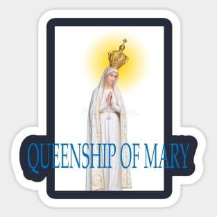 QUEENSHIP OF MARY Sticker